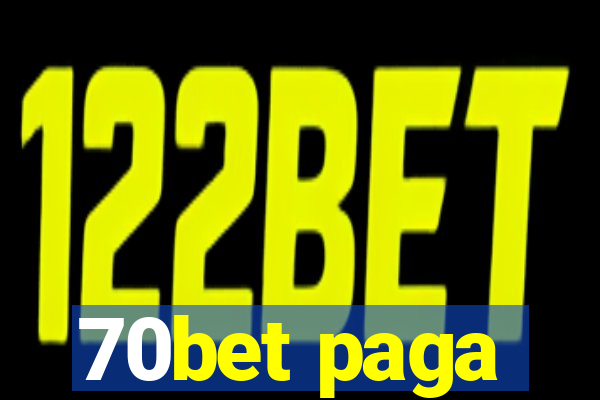 70bet paga